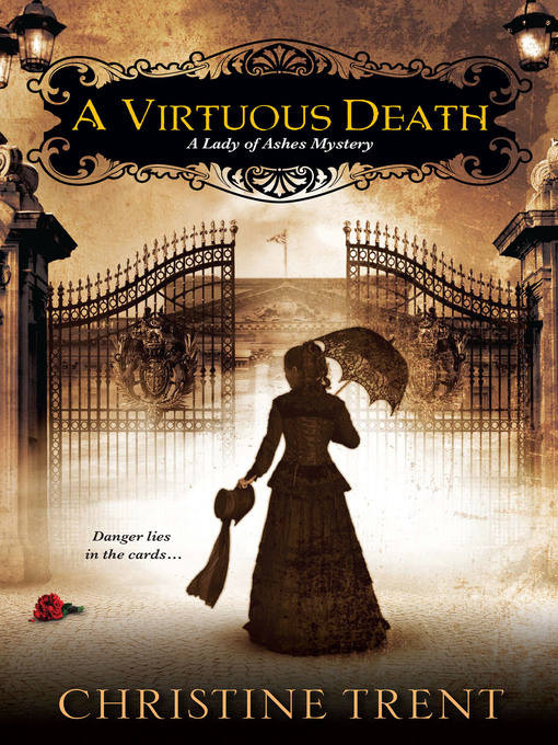 Title details for A Virtuous Death by Christine Trent - Available
